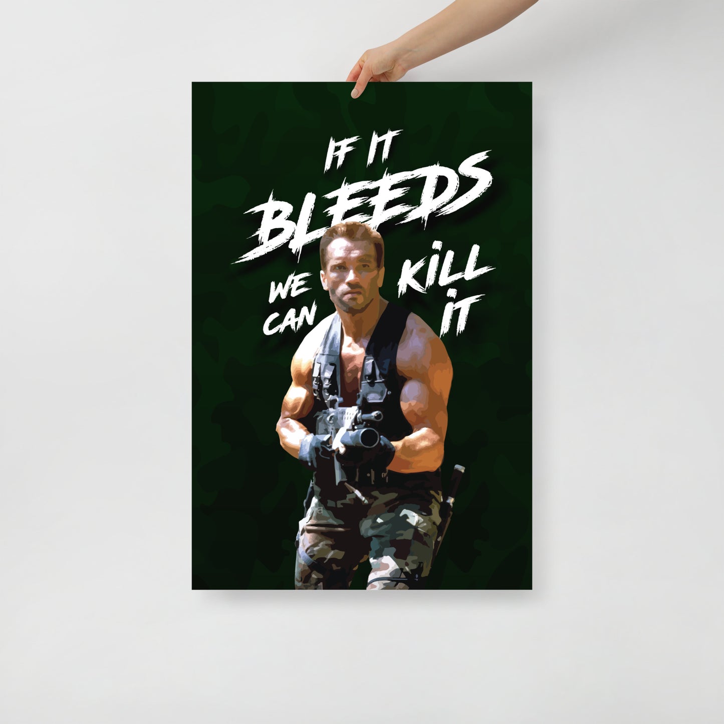 Predator: If it bleeds we can kill it - Poster